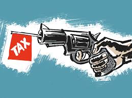 ತೆರಿಗೆ ಭಯೋತ್ಪಾದನೆ…!